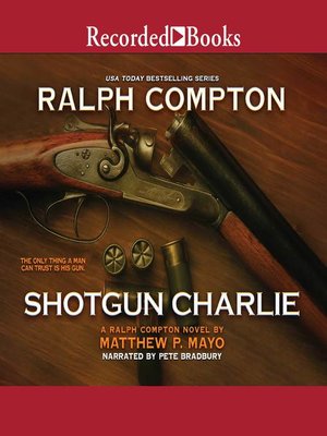 cover image of Ralph Compton Shotgun Charlie